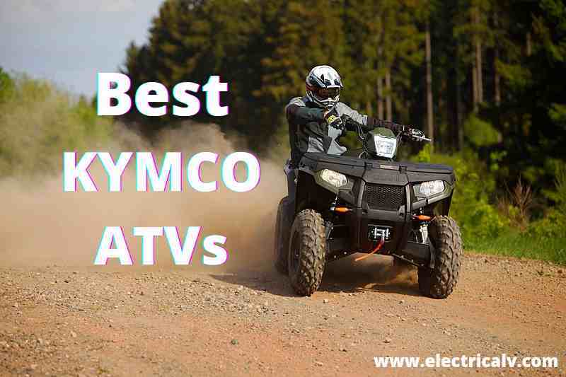 Best Kymco ATVs, best Kymco side by side UTVs