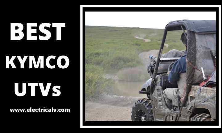 Best Kymco UTVs, Best Kymco side by side, Best Kymco ATVs, Kymco utility vehicles