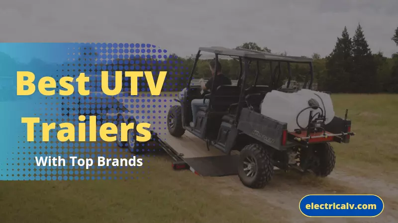 Best UTV trailers and Top UTV Trailers Brand